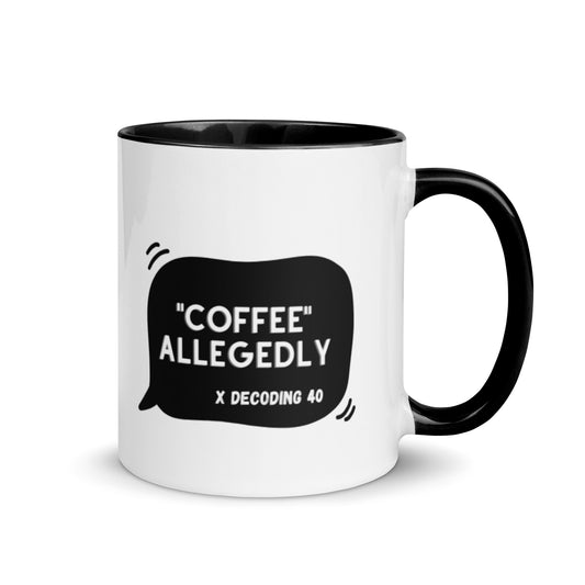 Coffee, Allegedly Mug